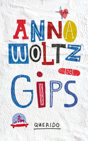 Gips - Anna Woltz