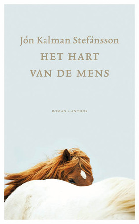 Het hart van de mens - Jón Kalman Stefánsson Het hart van de mens - Jón Kalman Stefánsson
