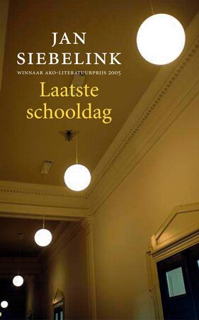 Laatste schooldag - Jan Siebelink