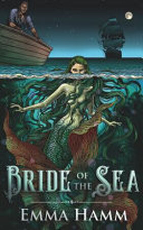 Bride of the Sea - Emma Hamm Bride of the Sea - Emma Hamm