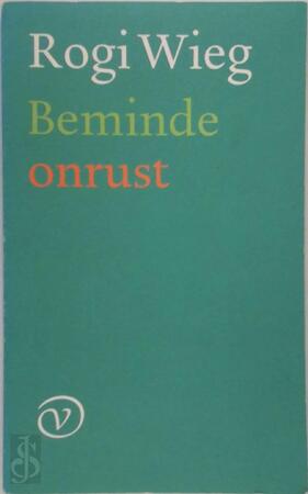 Beminde onrust - Rogi Wieg Beminde onrust - Rogi Wieg