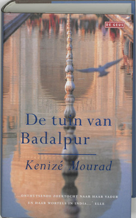 De tuin van Badalpur - Keniza Mourad