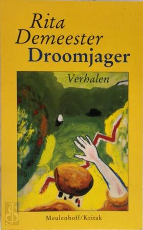 Droomjager - Rita Demeester Droomjager - Rita Demeester
