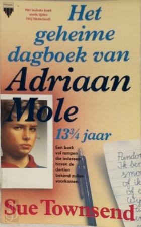 Het geheime dagboek van Adriaan Mole 13 3/4 jaar - Sue Townsend, Huberte Vriesendorp Het geheime dagboek van Adriaan Mole 13 3/4 jaar - Sue Townsend, Huberte Vriesendorp