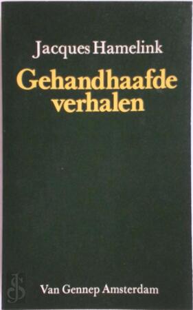 Gehandhaafde verhalen - Jacques Hamelink
