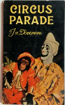 Circus Parade - J. van Doveren Circus Parade - J. van Doveren