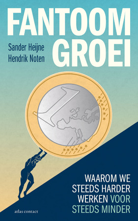Fantoomgroei - Sander Heijne, Hendrik Noten Fantoomgroei - Sander Heijne, Hendrik Noten
