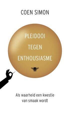 Pleidooi tegen enthousiasme - Coen Simon Pleidooi tegen enthousiasme - Coen Simon