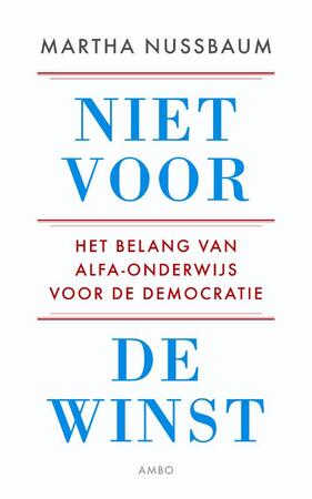 Niet voor de winst - Martha Nussbaum Niet voor de winst - Martha Nussbaum
