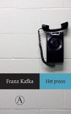 Het proces - Franz Kafka Het proces - Franz Kafka