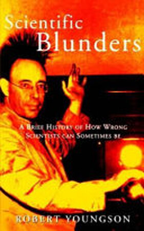 Scientific Blunders - R. M. Youngson Scientific Blunders - R. M. Youngson