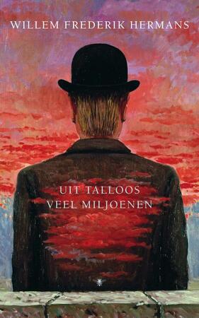 Uit talloos veel miljoenen - Willem Frederik Hermans Uit talloos veel miljoenen - Willem Frederik Hermans