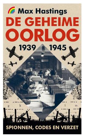 De geheime oorlog - Max Hastings De geheime oorlog - Max Hastings