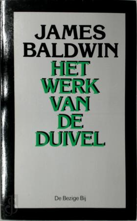 Het werk van de duivel - James Baldwin, Peter Herman Lieshout