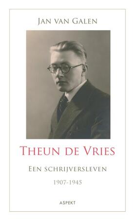 Theun de Vries - Jan van Galen Theun de Vries - Jan van Galen
