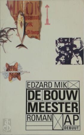 De bouwmeester - Edzard Mik De bouwmeester - Edzard Mik