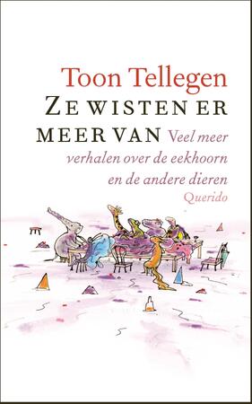 Ze wisten er meer van - Toon Tellegen Ze wisten er meer van - Toon Tellegen