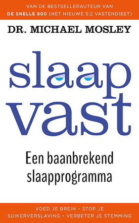 Slaap vast - Michael Mosley Slaap vast - Michael Mosley