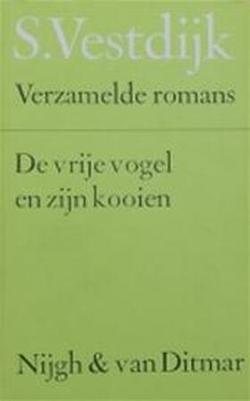 De vrije vogel en zijn kooien - Simon Vestdijk De vrije vogel en zijn kooien - Simon Vestdijk