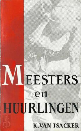 Meesters en huurlingen - Karel van Isacker, Fondation Universitaire de Belgique Meesters en huurlingen - Karel van Isacker, Fondation Universitaire de Belgique