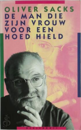 De man die zijn vrouw voor een hoed hield - Oliver Sacks, P.M. Moll-huber
