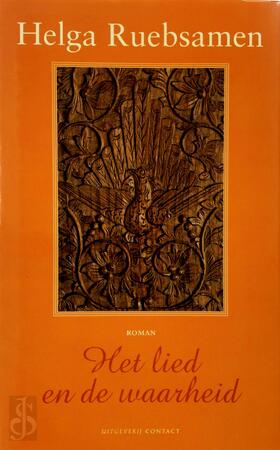 Het lied en de waarheid - Helga Ruebsamen