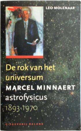 Marcel Minnaert, astrofysicus 1893-1970 - Leo Molenaar Marcel Minnaert, astrofysicus 1893-1970 - Leo Molenaar