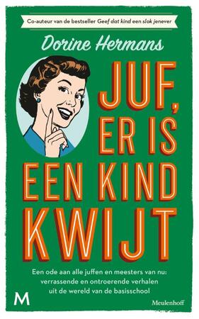 Juf, er is een kind kwijt - Dorine Hermans