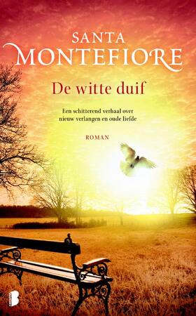 de witte duif - Santa Montefiore de witte duif - Santa Montefiore