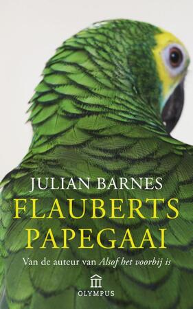 Flauberts papegaai - Julian Barnes Flauberts papegaai - Julian Barnes