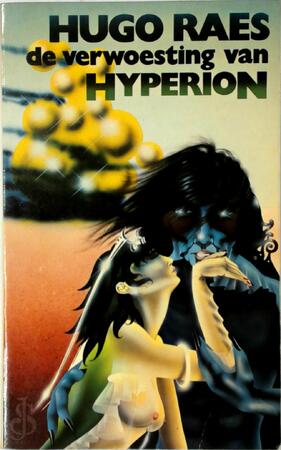 De verwoesting van Hyperion - Hugo Raes De verwoesting van Hyperion - Hugo Raes