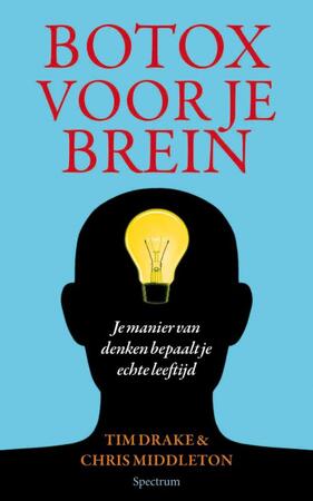 Botox voor je brein - T. Drake, Ch. Middleton Botox voor je brein - T. Drake, Ch. Middleton