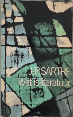 Wat is literatuur? - Jean-Paul Sartre Wat is literatuur? - Jean-Paul Sartre