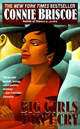 Big Girls Don't Cry - Connie Briscoe