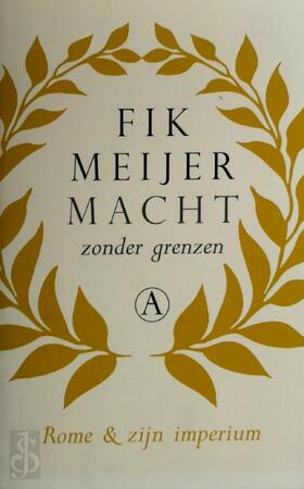 Macht zonder grenzen - Fik Meijer Macht zonder grenzen - Fik Meijer