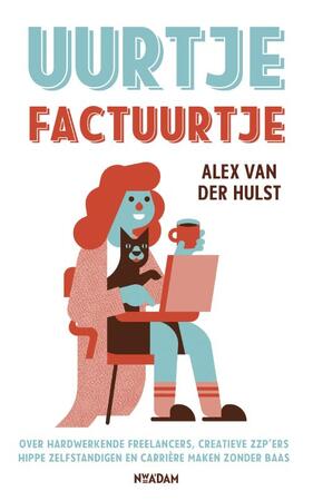 Uurtje factuurtje - Alex van der Hulst Uurtje factuurtje - Alex van der Hulst