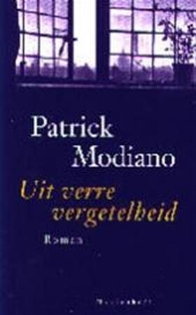 Uit verre vergetelheid - P. Modiano Uit verre vergetelheid - P. Modiano