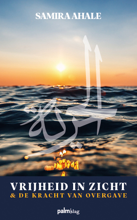 Vrijheid in zicht - Samira Ahale