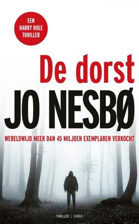 De dorst - Jo Nesbo De dorst - Jo Nesbo