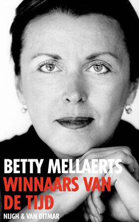Winnaars van de tijd - Betty Mellaerts Winnaars van de tijd - Betty Mellaerts