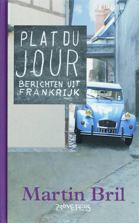 Plat du jour - Martin Bril Plat du jour - Martin Bril