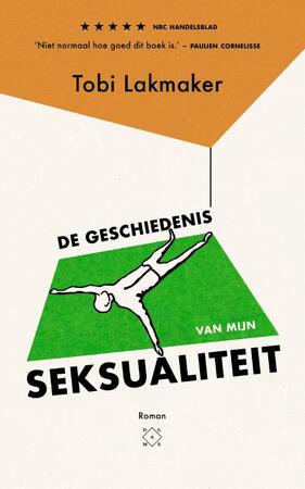 De geschiedenis van mijn seksualiteit - Tobi Lakmaker De geschiedenis van mijn seksualiteit - Tobi Lakmaker