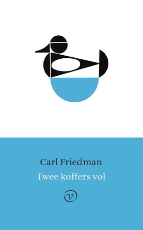 Twee koffers vol - Carl Friedman Twee koffers vol - Carl Friedman