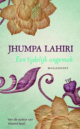 Een tijdelijk ongemak - Jhumpa Lahiri Een tijdelijk ongemak - Jhumpa Lahiri