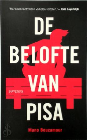 De belofte van Pisa - Mano Bouzamour De belofte van Pisa - Mano Bouzamour