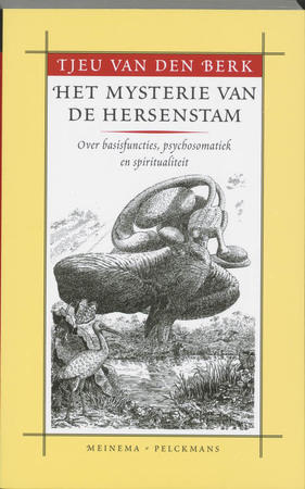 Het mysterie van de hersenstam - T. van den Berk Het mysterie van de hersenstam - T. van den Berk