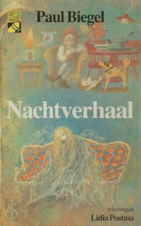 Nachtverhaal - Paul Biegel, Lidia Postma Nachtverhaal - Paul Biegel, Lidia Postma