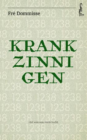 Krankzinnigen - Fré Dommisse Krankzinnigen - Fré Dommisse