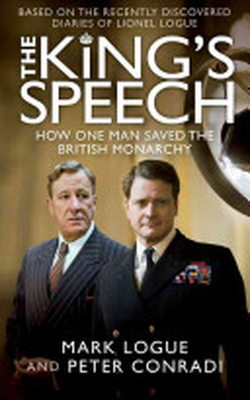 The King's Speech - Mark Logue, Peter Conradi