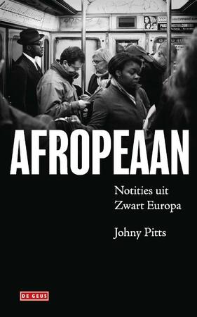 Afropeaan - Johny Pitts Afropeaan - Johny Pitts